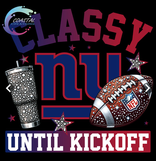 Classy Until Kickoff Giants DTF