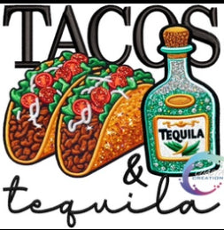 Tacos and Tequila-Black DTF