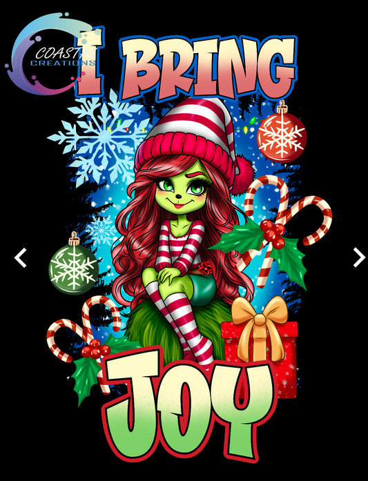 I bring Joy Female Grinch DTF